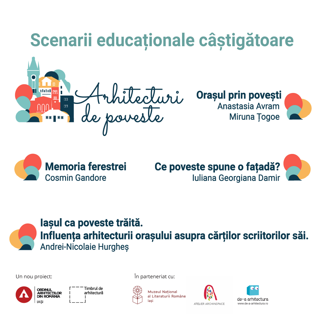 OAR Iași și partenerii săi anunță câștigătorii concursului de scenarii educaționale „Arhitecturi de poveste”